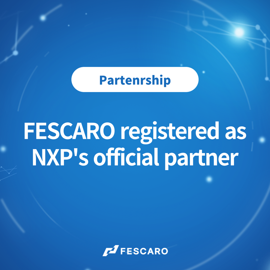 FESCARO teams up with NXP as an official partner, boosting next-gen controller business!